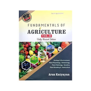 Fundamentals of Agriculture Vol 1 & 2 – Arun Katyayan – 11th Revised Edition 2024-25